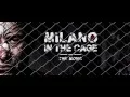 Video di Trailer Milano in the Cage - The Movie