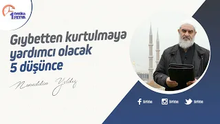 Gıybetten kurtulmaya yardımcı olacak 5 düşünce