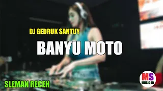 Download DJ GEDRUK BANYU MOTO (Sleman Receh) | MS MUSIC ID MP3