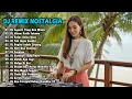 DJ REMIX NOSTALGIA SLOW TERBARU 2025 || DJ SEPERTI YANG KAU MINTA | DJ HITAM PUTIH FOTOMU