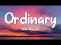 [1 HOUR] Alex Warren - Ordinary (Lyrics)