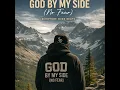 God By My Side (No Fear)
