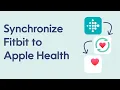 How to Sync Fitbit to Apple Health App Easy Tutorial