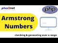 Checking Armstrong numbers or generating Armstrong numbers in a range using PHP