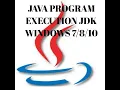 Java Program Execution Using JDK in WINDOWS 10 ENGLISH
