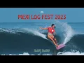 RAW DAYS Mexi Log Fest 2023 Highlights Longboard Surfing Festival in La Saladita Mexico