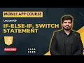 - JavaScript if-else-if Switch Statement Mobile App Development Course in