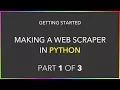Making a Web Scraper in Python - Getting Started