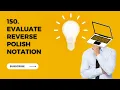 150 Evaluate Reverse Polish Notation Leetcode Daily Challenge Day 30-01-2024