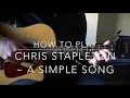 A Simple Song // Chris Stapleton // Easy Guitar Lesson