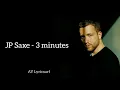JP Saxe - 3 Minutes (Lyrics)
