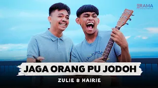 zulie u0026 hairie jaga orang pu jodoh official music video sa jaga bae bae jaga bae bae