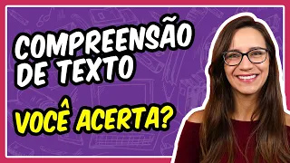 Questão sobre COMPREENSÃO de TEXTO da VUNESP! Você acerta? || Prof. Letícia Gòes
