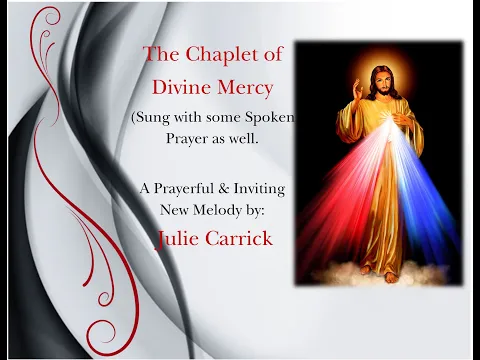 Download MP3 The Musical Divine Mercy Chaplet ~ Julie Carrick