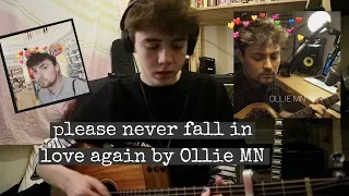 Download please never fall in love again - Ollie MN ( cover by Tyler Gorman ) MP3