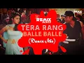 Lagu Tera Rang Balle Balle (Dance Mix) | O Naiyo Naiyo | Bobby Deol | Dj Song 2026 | The Remix House