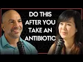 How to mitigate the risks of taking antibiotics Peter Attia Colleen Cutcliffe