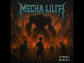Mecha Lilith - Hybrid Genesis (Full Album 2025) #thrashmetal #mechalilith #metal #2025 #ai #scifi 