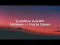 Download Lagu Fiersa Besari - Judulnya Adalah Namamu