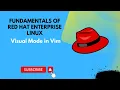 Visual Mode in Vim Fundamentals of Red Hat Enterprise Linux