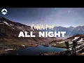 Download Lagu Icona Pop - All Night | Lyrics