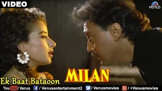 ek baat bataoon milan 
