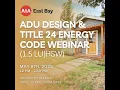 ADU Design and the Title 24 Energy Code