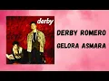 Download Lagu Derby Romero - Gelora Asmara | Lirik Lagu