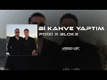 POİZİ & BLOK3 - I MADE A COFFEE ( Yasso Mix )