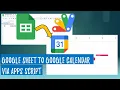 Google sheet to Google calendar via apps script