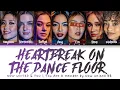 🎤 Now United & You - ↱Heartbreak On The Dancefloor↰ | You Are A Member! (Color Coded Lyrics)