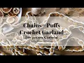 Chains Puffs Crochet Garland