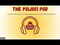 The PoliSci Pod Episode 3 What Do Peer Advisors Do