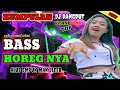 Lagu DJ BASS HOREG FULL ALBUM TERBARU 2022 BASS GLERR HOREG || DJ DANGDUT