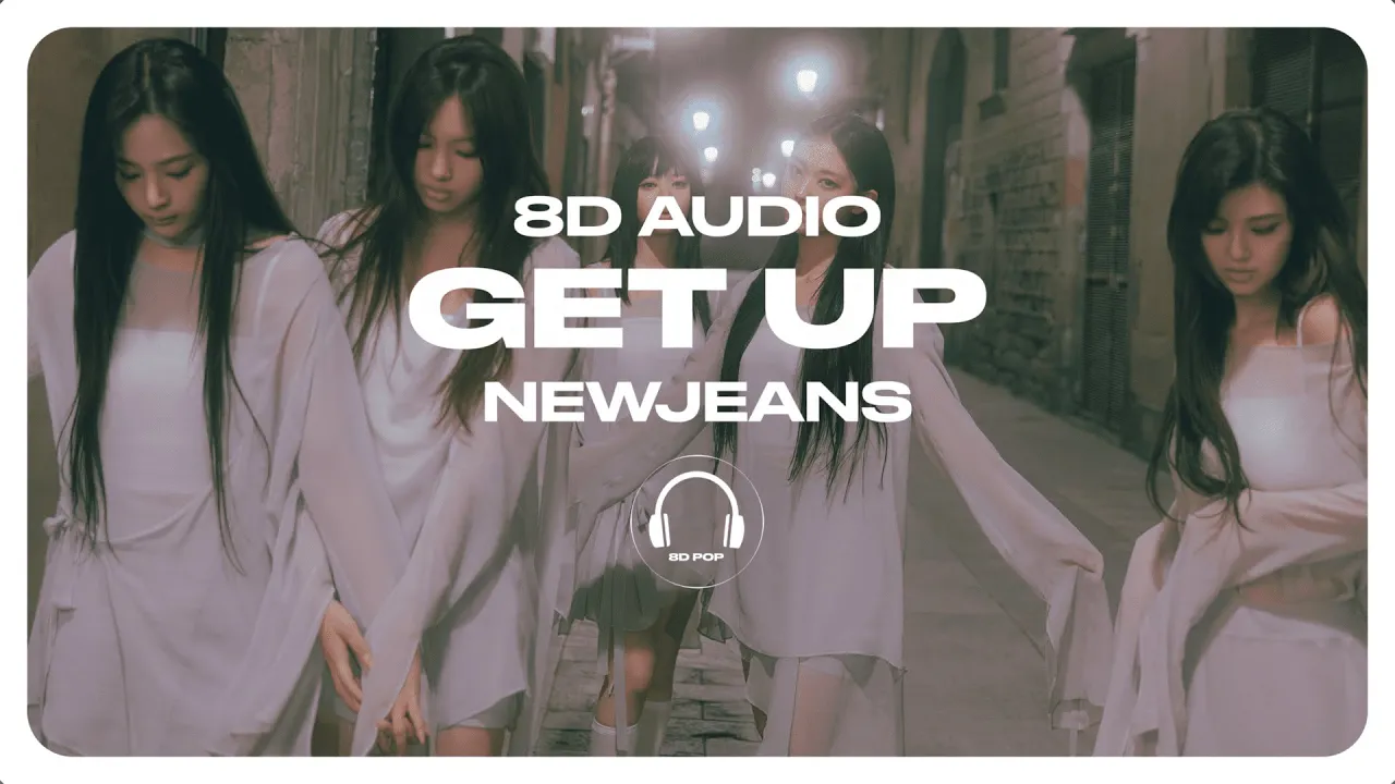 NewJeans (뉴진스) - Get Up [8D AUDIO] 🎧USE HEADPHONES🎧