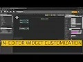 Unreal Engine Tips In-Editor Widget Customization through Editable Variables