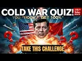 20 Cold War Quiz Questions Every History Buff Should Know