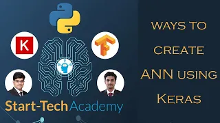 Neural Networks with Keras and TensorFlow in Python 7 Different ways to create ANN using Keras
