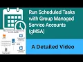Run Scheduled Tasks with Group Managed Service Accounts gMSA Gmsa Active Directory
