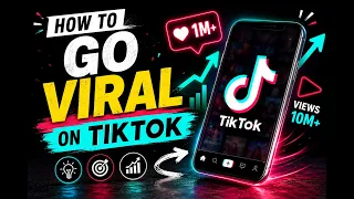 How to Go Viral on TikTok in 2026 Proven Tips to Get More Views