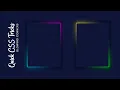 CSS Glowing Corners Effect Quick CSS Trick