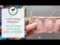 How to Tink or Un-Knit a Row of Stitches - Knit and Purl