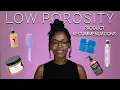If you have low porosity hair THIS IS FOR YOU Hair Products for Low Porosity Hair ItsTayia