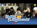 Download Lagu KHOBBIRI MEDLEY YA SAYYIDA SADAT | AUDIO FULL HIGHT QUALITY