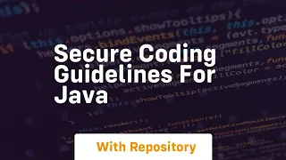 Secure coding guidelines for java