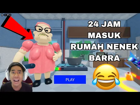 Video Thumbnail: 24 JAM MASUK RUMAH NENEK BARRA 😂 NENEK NAIK HELIKOPTER WOI 😱