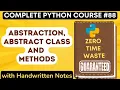 Abstraction Abstract Class and Methods in Python with Notes Python Tutorial -