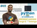 Python for Intermediates 2026 - Understanding args kwargs in Function
