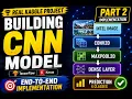 Building a CNN Model in TensorFlow Convolutional Neural Networks Implementation Part 2