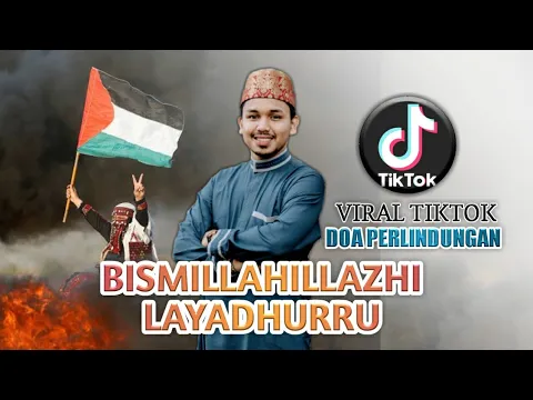 Download MP3 BISMILLAHILLAZHI LAA YADHURRU MA'ASMIHI | DOA PERLINDUNGAN VIRAL TIKTOK ⁉️